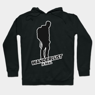 Wanderlust Is Real - Hiker With Black Text Design Hoodie